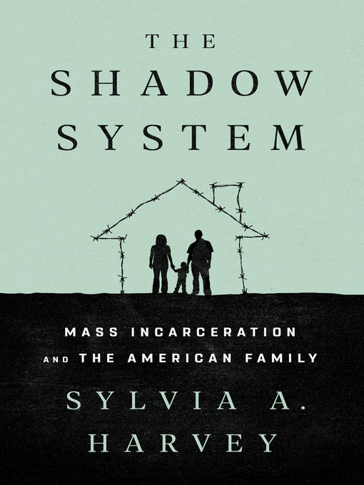 Title details for The Shadow System by Sylvia A. Harvey - Available